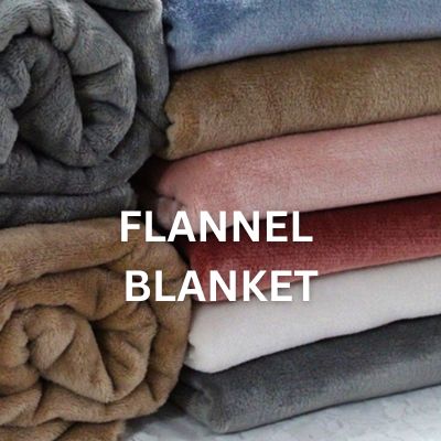 Flannel Blankets